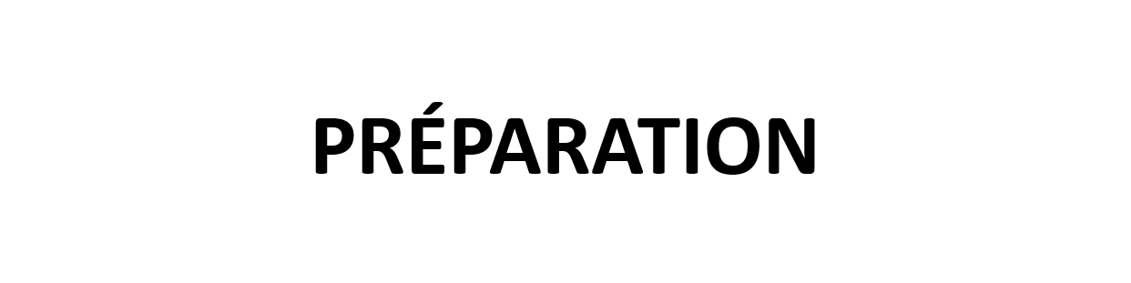 Préparation