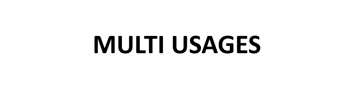Multi Usages