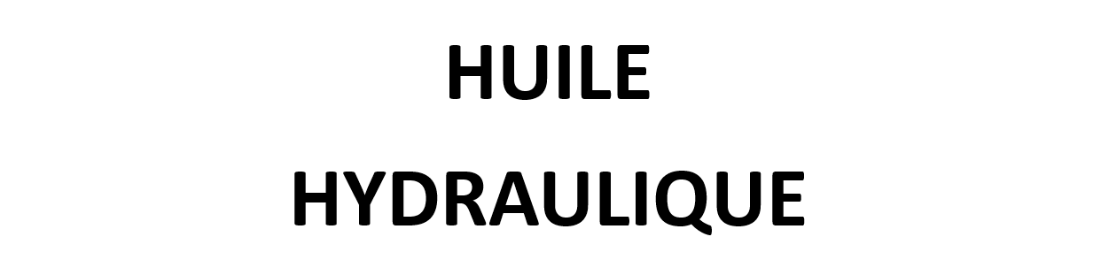 Huile Hydraulique