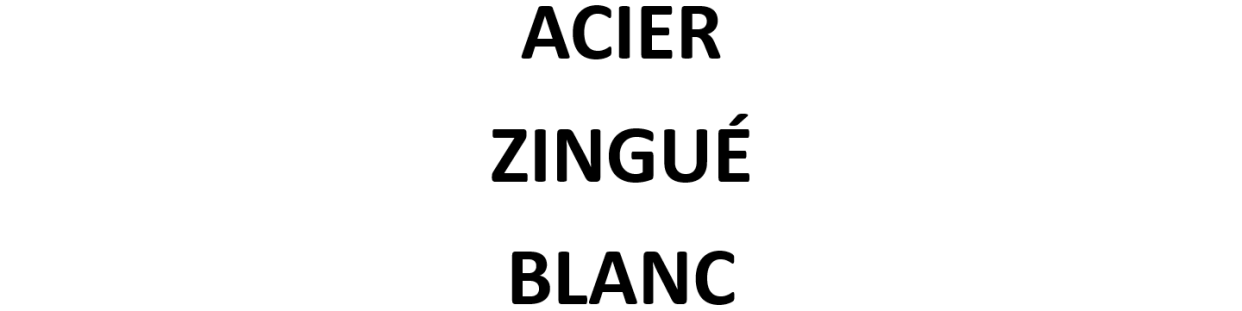 Acier Zingué Blanc