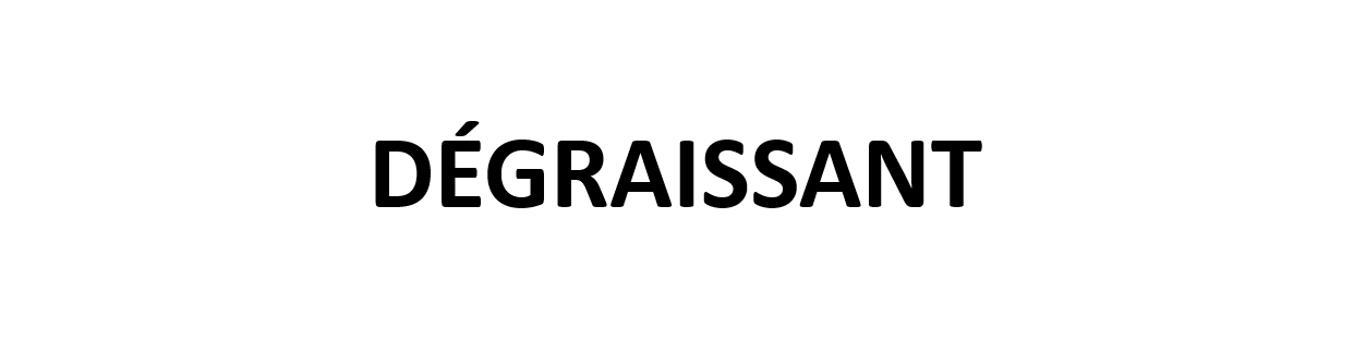 Dégraissant